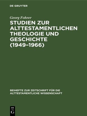 cover image of Studien zur alttestamentlichen Theologie und Geschichte (1949–1966)